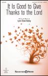 It Is Good to Give Thanks to the Lord [choral unison/2-part]