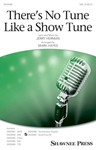 There's No Tune Like a Show Tune