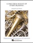 Come Thou Fount Of Every Blessing - Band Arrangement