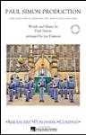 Paul Simon Production - (Includes Still Crazy After All These Years; 50 Ways to Leave Your Lover) - Marching Band Arrangement