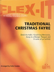 Traditional Christmas Fayre - Flex-It Series For Variable Instrumentation Concert Band