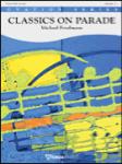 Classics On Parade - Band Arrangement