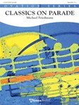 Classics On Parade Concert Band Gr 2.5 Full Score
