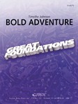 Bold Adventure