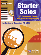 Starter Solos for Baritone or Euphonium (T.C. or B.C.)