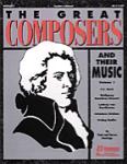 Great Composers and Their Music, Vol. 1 Book