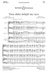 Thou Didst Delight My Eyes