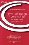 How Can I Keep From Singing