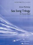 Sea Song Trilogy - Band Arrangement