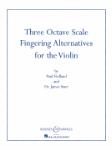 Three Octave Scale Fingering Alternatives