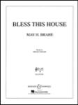 Boosey & Hawkes Brahe   Bless This House - Low Voice in B-flat