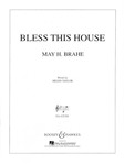 Boosey & Hawkes Brahe   Bless This House - Low Voice in B-flat
