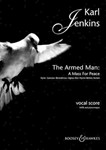 Armed Man (Choral Suite): A Mass For Peace