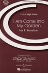 I Am Come Into My Garden