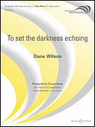 To Set The Darkness Echoing