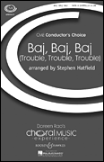 Baj, Baj, Baj - (Trouble, Trouble, Trouble) Cme Conductor's Choice