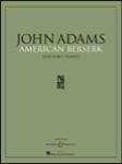 Boosey & Hawkes John Adams   American Berserk