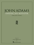 Boosey & Hawkes John Adams   American Berserk