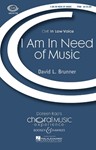 I Am In Need Of Music