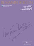 Benjamin Britten: 12 Selected Folksong Arrangements w/online audio