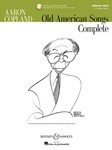 Aaron Copland: Old American Songs Complete - Medium Voice (Original Keys) Medium Voi