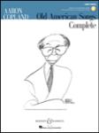 Aaron Copland: Old American Songs Complete - Low Voice Low Voice