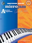 Micro Jazz For Absolute Beginners