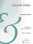 How Slow The Wind - Soprano And String Quartet Archive Edition
