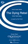 The Dying Rebel - Cme In Low Voice