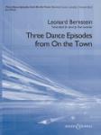 Three Dance Episodes (from One the Town) [concert band] Score & Pa