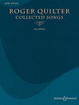 Roger Quilter Collected Songs [low voice] Vocal