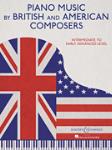 Piano Music by British and American Composers - Intermediate to Early Advanced