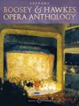 Boosey & Hawkes Opera Anthology Soprano [vocal]