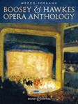 Boosey & Hawkes Opera Anthology Mezzo-soprano [vocal]