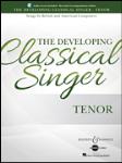 Developing Classical Singer, The: Tenor - Book/Audio