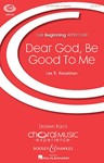 Dear God Be Good to Me
