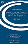 Silence Frost & Snow - A Winter Triptych