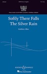 Softly There Falls the Silver Rain