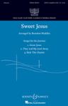 Sweet Jesus - Yale Glee Club New Classics Choral Series