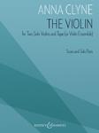 Violin, The  - Violin Duet and Tape (or Violin Ensemble)