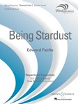 Boosey & Hawkes Fairlie E              Being Stardust - Concert Band