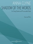 Shadow of the Words for String Quartet and Pre-recorded Audio - Score and Parts