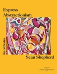 Express Abstractionism for Orchestra