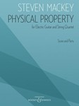 Physical Property - for Electric Guitar and String Quartet Score and Parts