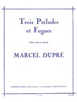 Three Preludes Et Fugues  Opus 7