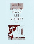 Le Vent Dans Les Ruines