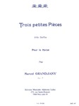 3 Petites Pièces Très Faciles Op. 7