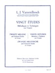 Vingt Études Melodiques et Techniques pour Trompette - [Twenty Melodic and Technical Studies for Trumpet] Trumpet