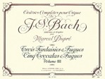 Complete Organ Works Volume 3