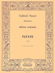 Gabriel Faure - Pavanepour 4 Voix Mixtes Et Piano, Op. 50
